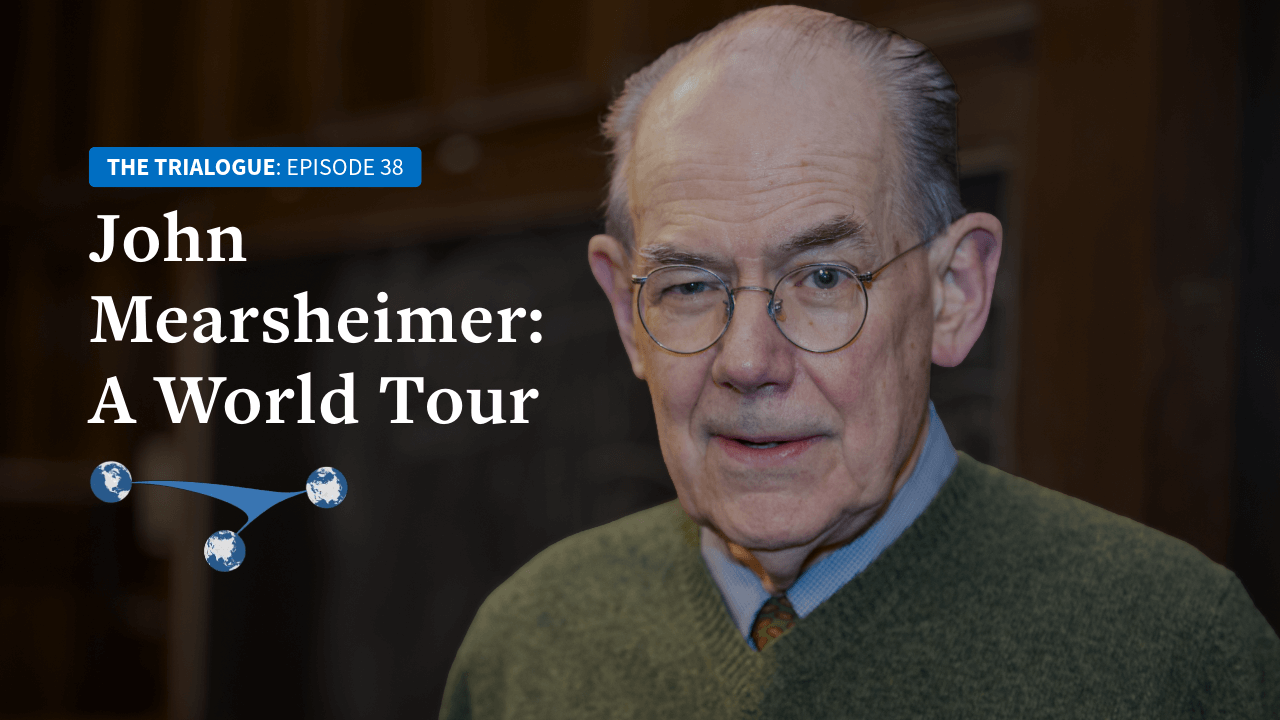 Trialogue-43-Ep.38 John Mearsheimer